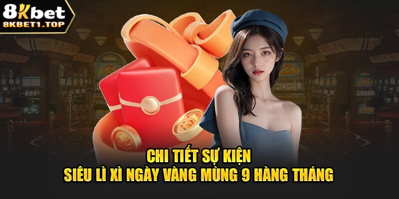 Đôi điều cần lưu ý khi tham gia nhận lì xì mùng 9 hàng tháng